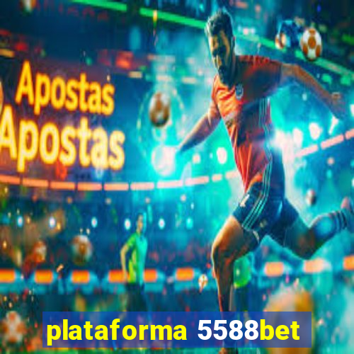 plataforma 5588bet